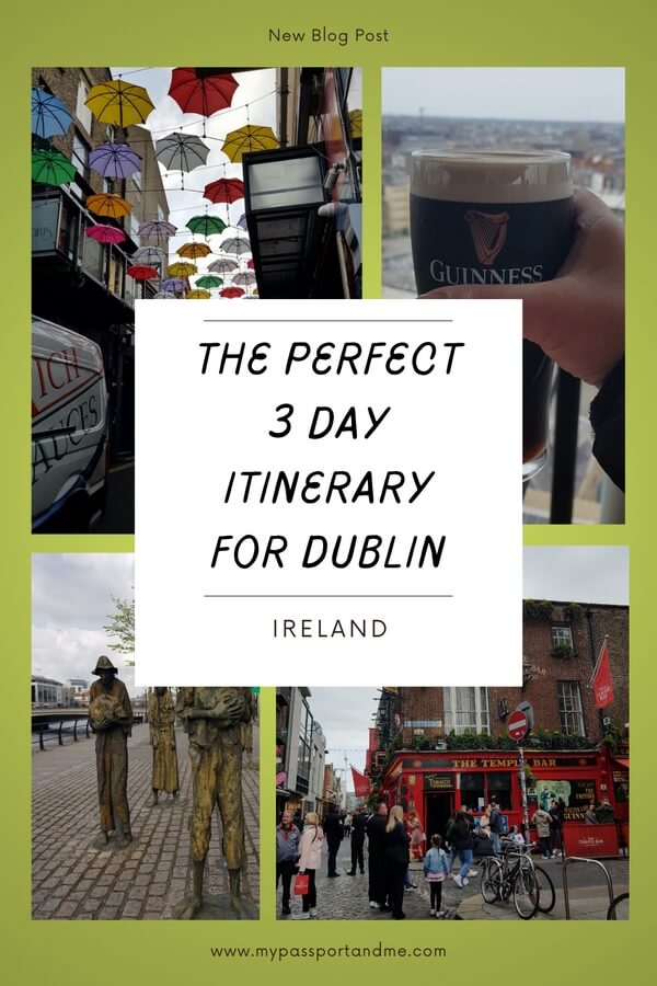 the perfect 3 day itinerary for dublin